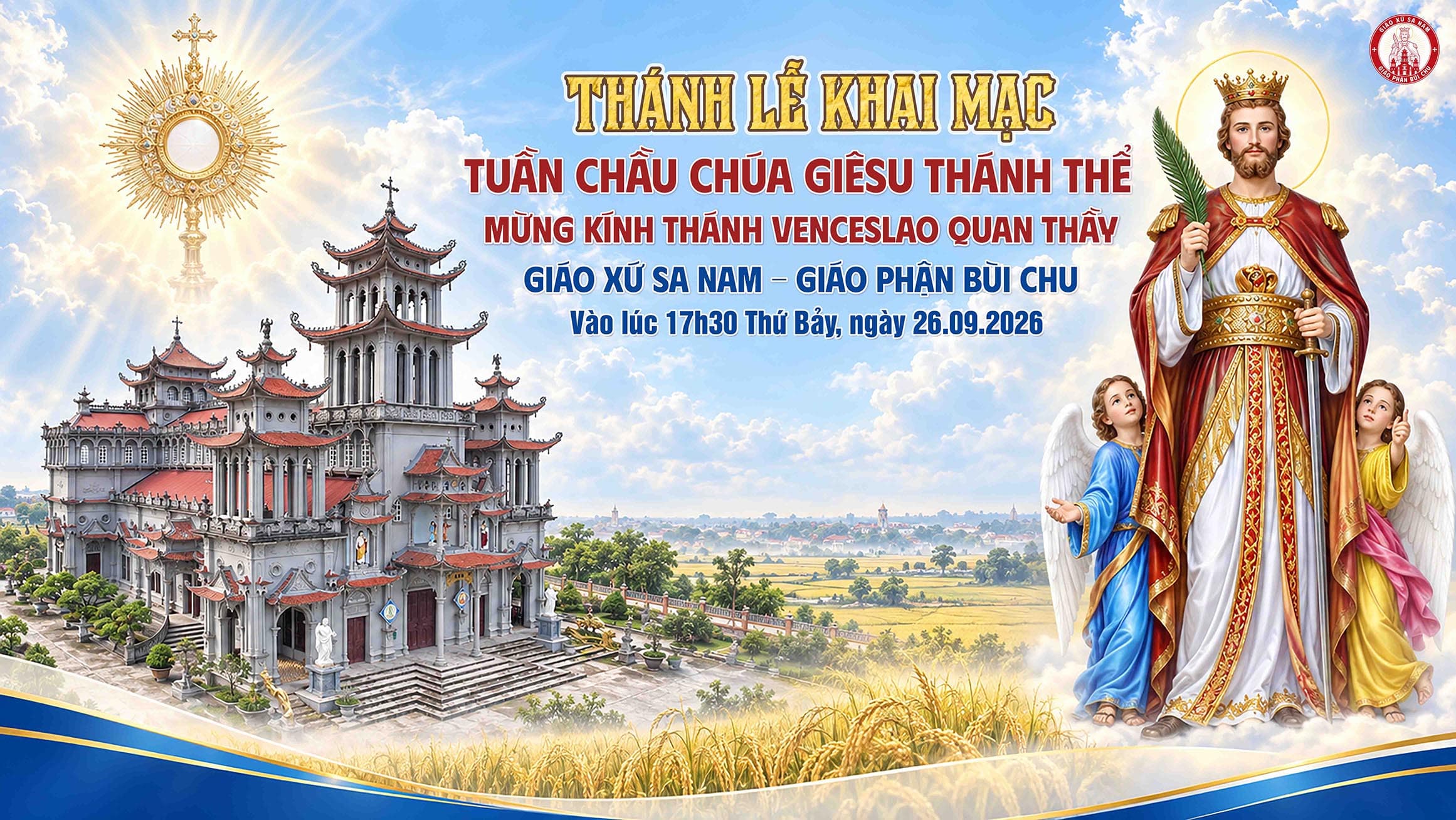 Thánh Lễ Khai Mạc Tuần Chầu Và Mừng Kính Thánh Venceslao - Quan Thầy Giáo Xứ Sa Nam - Gp. Bùi Chu - Năm 2026